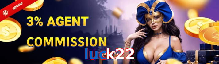 Luck22